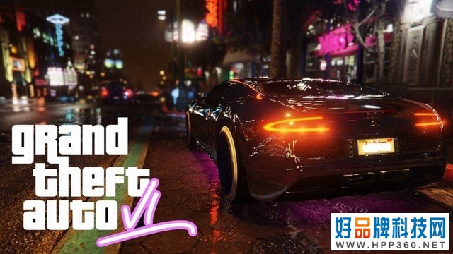 爆料：《GTA6》四年后才能与玩家见面 