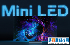 Mini LED智屏大PK TCL X12 8K Mini LED星曜智屏以显著优势领跑行业